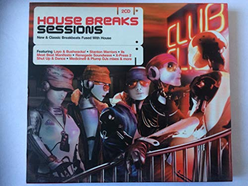 House Breaks Sessions