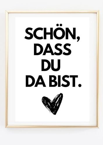 Kunstdruck Din A4 - Spruch - Schön, dass du da bist - Begrüßung Willkommen Flur Eingang - Druck Poster Bild - ohne Rahmen