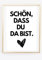 Kunstdruck Din A4 - Spruch - Schön, dass du da bist - Begrüßung Willkommen Flur Eingang - Druck Poster Bild - ohne Rahmen