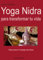 Yoga Nidra (Spanish Edition)