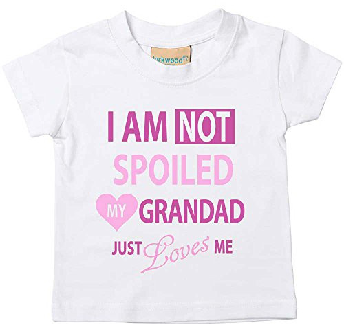 60 Second Makeover Limited I'm Not Spoiled My Grandad Just Loves Me Girls Funny Tshirt Granddaughter Gifts Grandad Birthday Gifts Grand Daughter Birthday Present