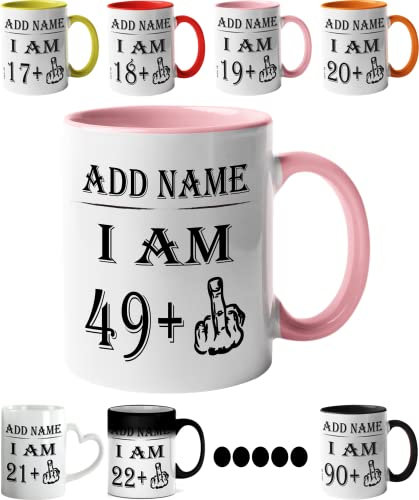 Mr Jeans LTD 50th Birthday Funny Mug - Personalised Mug/Cup - Add Name - I am 49 Plus one Coffee Mug Gag Party Idea as a Joke Celebration Fifty Adult Mug