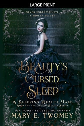 Beauty's Cursed Sleep (Cursed Beauty, Band 1)