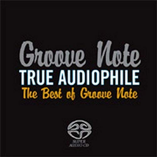 True Audiophile: Best Of Groove Note