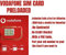 Vodafone Sim Card Preloaded with 20GB Data Unlimited Calls and Texts for 6 Months. No Contracts, No Commitments, No Credit Checks, No Tie-ins, No Personal ID