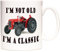 Stoneys Badges 11OZ I'm Not Old I'm A Classic - Red Tractor Mug for Tea or Coffee, White