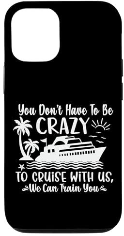 Hülle für iPhone 13 Sie müssen nicht verrückt sein, um mit uns lustige