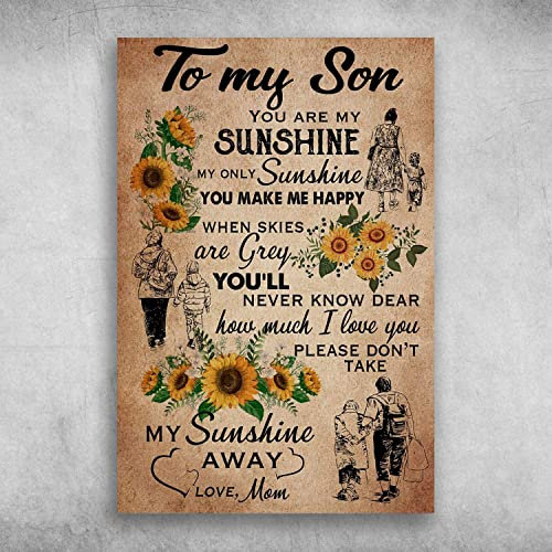Metallschild mit Aufschrift To My Son Please Don't Take My Sunshine Away Love Mom, antikes Schild, rustikales Poster, Bar, Heimdekoration, 15,2 x 20,3 cm