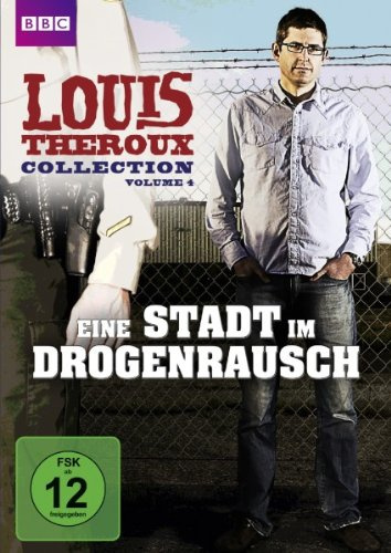 Eine Stadt im Drogenrausch - Louis Theroux Collection Vol. 4