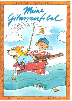 MEINE GITARRENFIBEL 2 - arrangiert für Gitarre [Noten / Sheetmusic] Komponist: TEUCHERT HEINZ