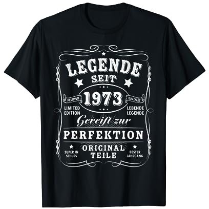 1973 Geburtstag Mann 50 Jahre Deko Lustig 50er 50 Geburtstag T-Shirt