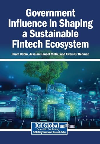 Government Influence in Shaping a Sustainable Fintech Ecosystem