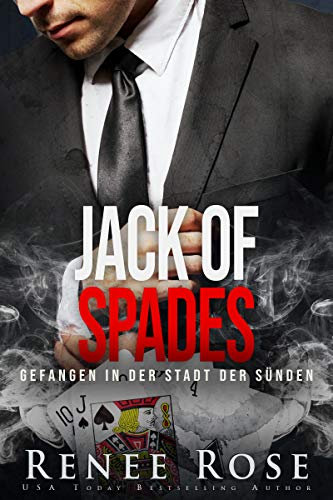 Jack of Spades: Gefangen in der Stadt der Sünden (Unterwelt von Las Vegas 3)