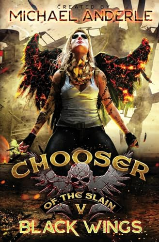 Black Wings: Chooser of the Slain Book 5