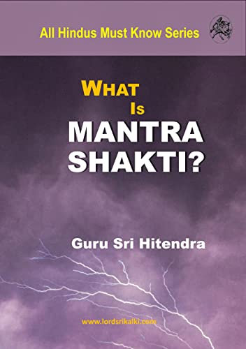 What is Mantra Shakti? (All Hindus Must Know Series) (English Edition)