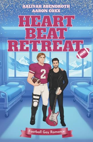 Heartbeat Retreat: Eine Haters to Lovers Gay Romance auf Deutsch für alle, die gern Football Liebesromane lesen (L.A. Thunderwolves MM Football Romance, Band 2)