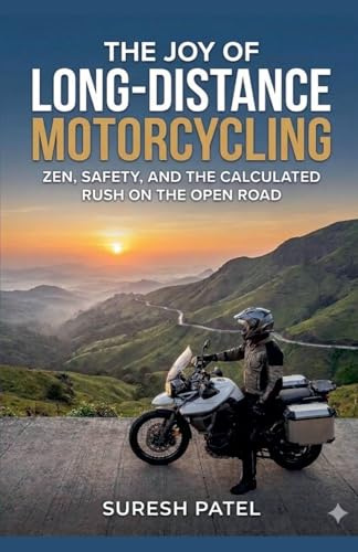 The Joy of Long-Distance Motorcycling