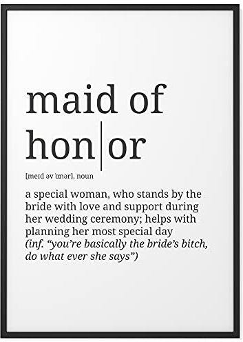 Papierschmiede® Definition Maid Of Honor, A1 Poster für Wohnzimmer, Schlafzimmer, Küche, Esszimmer, Wandbild Geschenk Wanddeko Spruch English - ohne Rahmen
