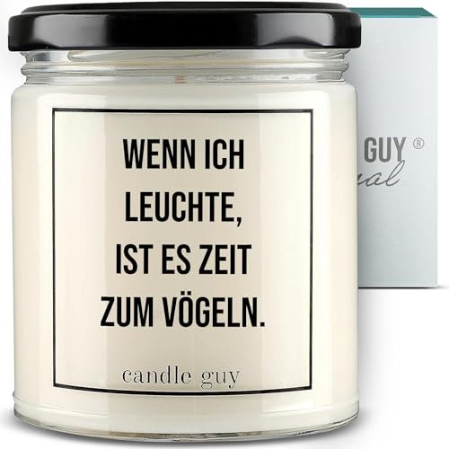 candle guy Duftkerze im Glas [Brennzeit 70h] - Duft-Kerze handgemacht mit Spruch | Freches Geschenk für Frauen, Freundin, Geburtstag | 100% Sojawachs, schöne natürliche Düfte mit ätherischem Öl