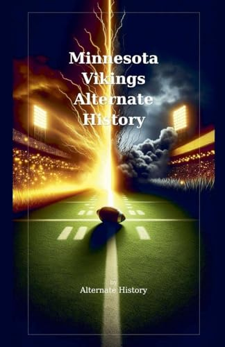 Minnesota Vikings Alternate History