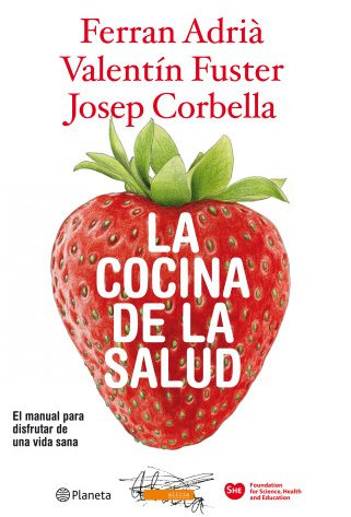 La cocina de la salud: El manual para disfrutar de una vida sana (Planeta nº 1)