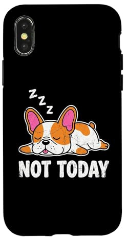 Not Today - Funny French Bulldog Owner Lover French Bulldog Case for iPhone X/XS