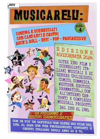 Musicarelli: cinema e sceneggiati con cantanti e gruppi Rock & Roll - Pop - Beat - Progressive (Vol. 4)