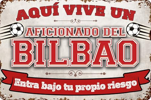 Cartel decorativo de chapa resistente a la intemperie para fans del fútbol, Artículos de aficionado: Aquí vive un aficionado del Bilbao. Entra bajo tu propia responsabilidad (20x30cm)