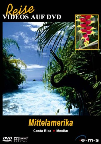 Mittelamerika - Costa Rica / Mexiko