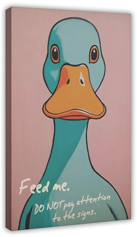 UIYTYBGAG Enten-Druck, Feed Me-Poster, Leinwand-Poster, Schlafzimmer-Dekor, Landschaftsdekoration, Geschenk, 20 x 30 cm