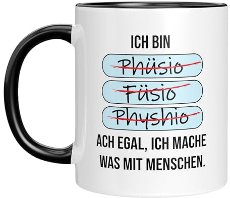 Tasse mit Spruch | Ich bin Phüsiö, Füsio, Physhio... Ach egal, ich mache was mit Menschen | Lustige Geschenkidee für Physiotherapeuten | Kaffeebecher 330 ml