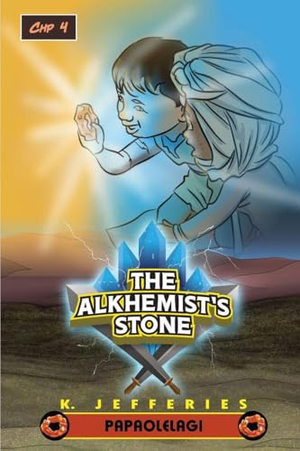 The Alkhemist's Stone Primus Chapter 4: Papaolelagi The Start of an Undying Friendship
