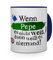 printplanet Tasse mit Namen Pepe - Layout: Wenn Pepe es Nicht weiß, dann weiß es niemand - Namenstasse, Kaffeebecher, Mug, Becher, Kaffee-Tasse - Farbe Blau
