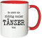 Mister Merchandise Kaffeetasse Becher So Sieht EIN richtig Cooler Tänzer