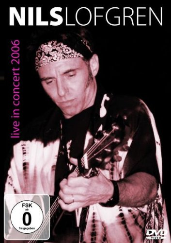 Nils Lofgren - Live in Concert 2006