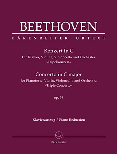 Konzert für Klavier, Violine, Violoncello und Orchester C-Dur op. 56 Tripelkonzert, Klavierauszug: Klavierauszug, Stimmensatz, Urtextausgabe