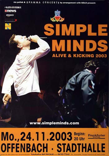 Simple Minds - Alive & Kicking, Frankfurt 2003 » Konzertplakat/Premium Poster | Live Konzert Veranstaltung | DIN A1 «