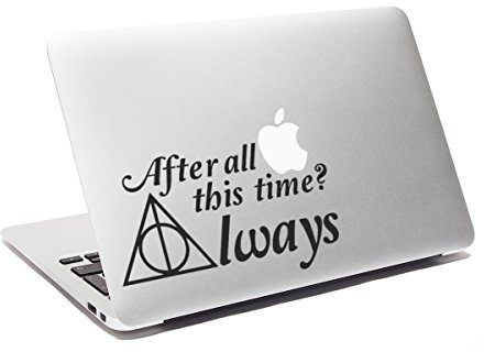 Aufkleber für MacBook, Auto, Fenster, Laptop, mit Zitat in Englisch: After All This Time Always