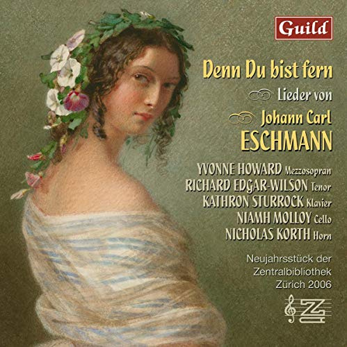 The Songs Of Johann Carl Eschmann