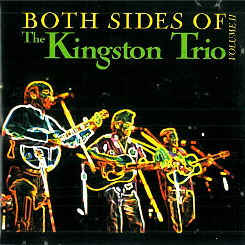 Both Sides Of The Kingston Trio Vol Ii