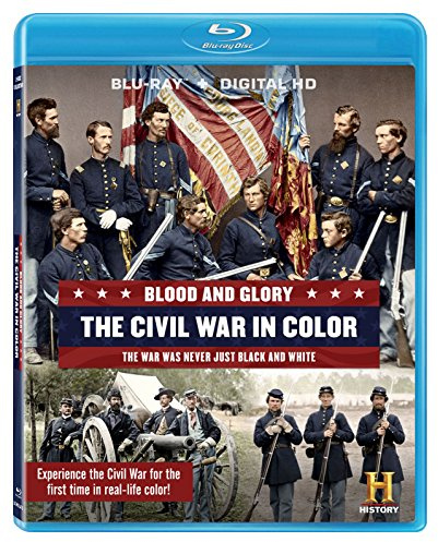 Blood And Glory: The Civil War In Color [Blu-ray + Digital HD]