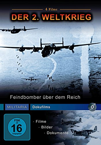 Der 2. Weltkrieg - Feindbomber über dem Reich