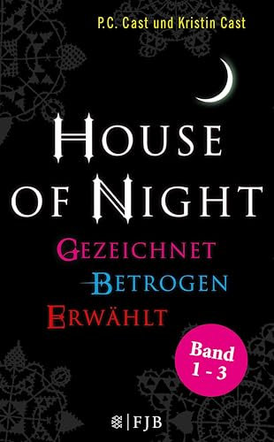 »House of Night« Paket 1 (Band 1-3): Gezeichnet / Betrogen / Erwählt