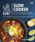 The Stay-at-Home Chef Slow Cooker Cookbook: 120 Restaurant-Quality Recipes You Can Easily Make at Home (English Edition)