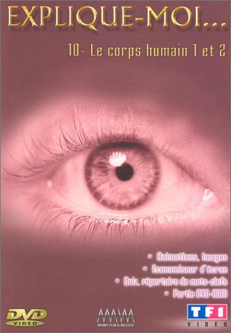 Explique-moi... - Vol.10 : Le Corps humain 1 et 2