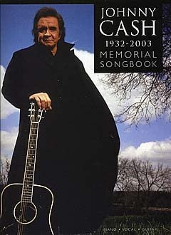 Johnny Cash 1932-2003: Memorial Songbook. Für Klavier, Gesang & Gitarre(mit Griffbildern)