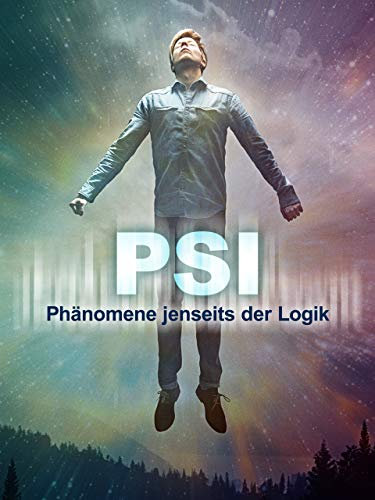 PSI - Phänomene jenseits der Logik
