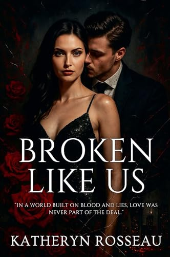 Broken Like Us