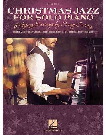 [(Christmas Jazz for Solo Piano 8 Spicy Settings (Curry Craig) Pf Book)] [Author: Craig Curry] published on (October, 2014)