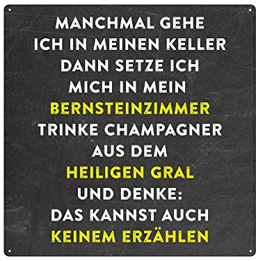 Schilderkönig 20x20cm Schild MANCHMAL GEHE ICH IN Meinen Keller verrücktes Spruchschild